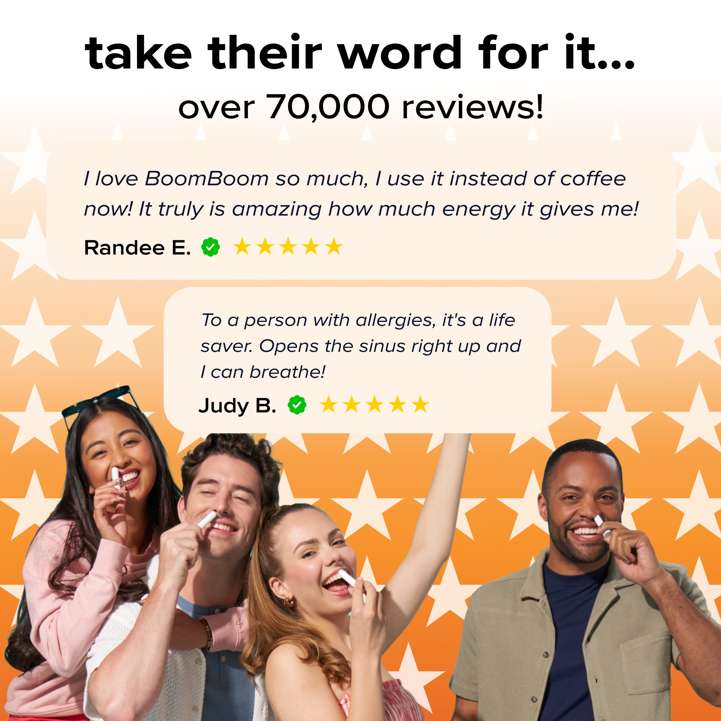 Group of people inhaling BoomBoom nasal sticks, smiling on an orange star background with headline ‘take their word for it... over 70,000 reviews!’